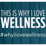 whyilovewellness